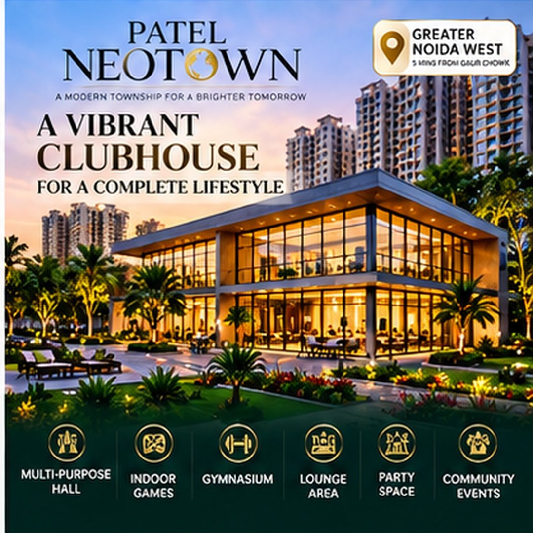 Patel Neotown Vibrant Clubhouse, Greater Noida West